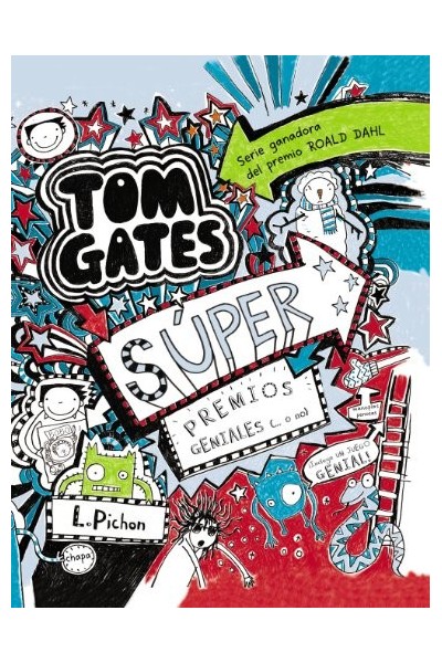 Tom Gates. Super Premios Geniales (. O No)
